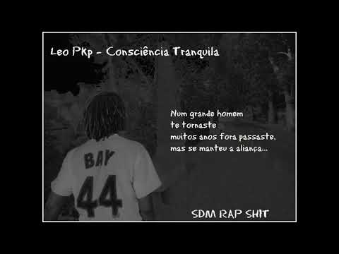 Leo Pkp - Consciencia Tranquila