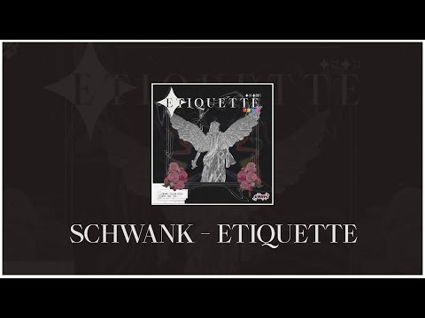 Schwank - ETIQUETTE