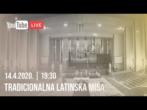 LIVE: TRADICIONALNA LATINSKA MISA 14.4.2020.