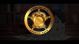 How To Win At Sheriff Sale!