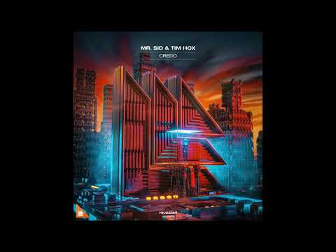 Mr. Sid & Tim Hox - Credo (believe in yourself) (Extended Mix)