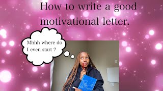 How to write a *MOTIVATIONAL LETTER* 📮|| For scholarships / entry-level jobs || Simphiwe Ndlazi