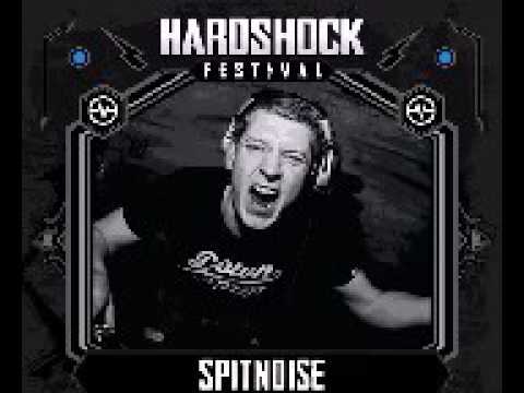 Spitnoise   Hardshock Festival Promomix 2017