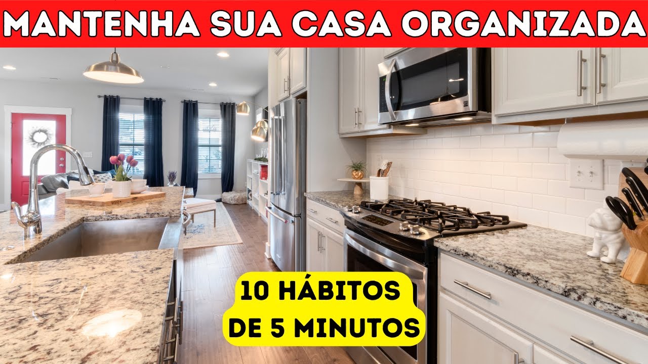 MINIMALISMO: 10 Hábitos para MANTER a casa sempre LIMPA e ORGANIZADA ! 😱
