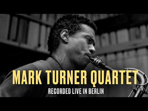Mark Turner Quartet | Jason Palmer| Joe Martin | Jonathan Pinson