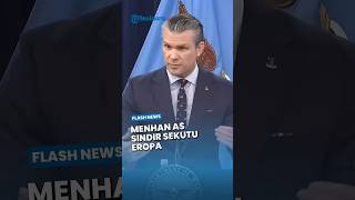Menhan AS Sindir Sekutu Eropa Tak Tahu Terima Kasih, Tolak Perintah Trump soal Selat Hormuz
