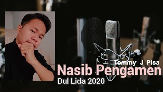 Download lagu NASIB PENGAMEN (Tommy J Pisa) | Cover by Dul Lida 2020 mp3