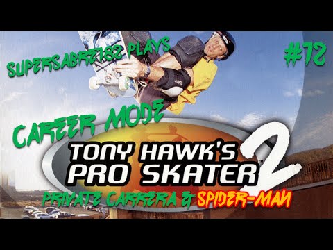 Tony Hawk's Pro Skater 2 - Private Carrera and Spider-Man (Career Mode) [Full Stream]