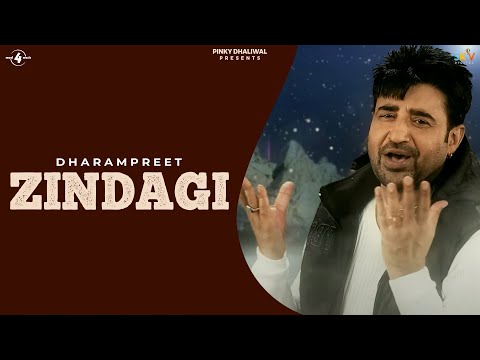 New Punjabi Songs 2013 | Zindagi | Dharampreet | Latest Punjabi Songs 2013