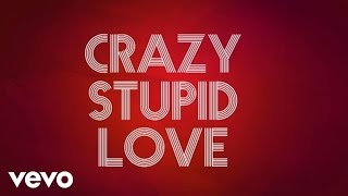 Crazy Stupid Love Music Video