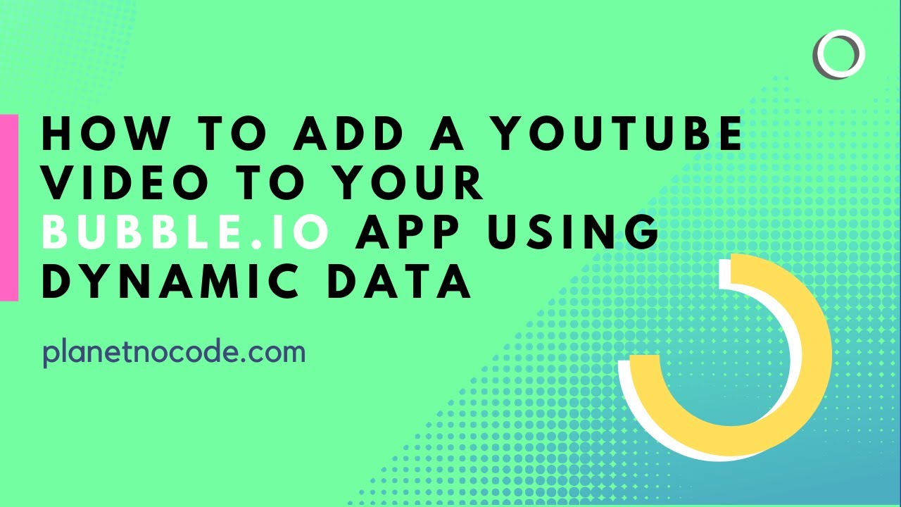 How to add a YouTube video to your Bubble.io app using dynamic data thumbnail