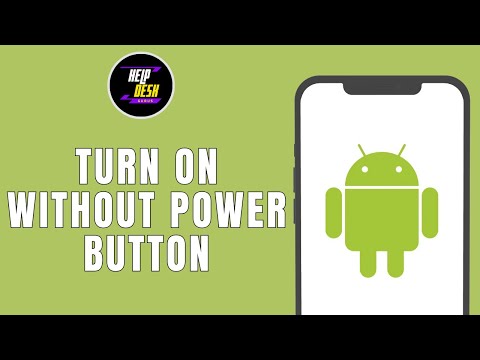 TURN ON ANDROID PHONE WITHOUT POWER BUTTON