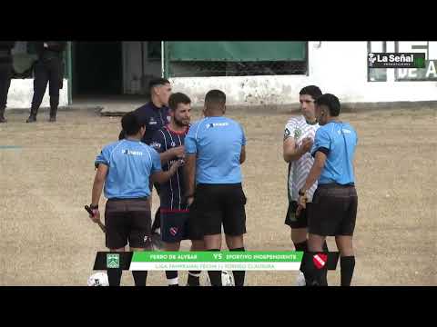 FERRO DE ALVEAR VS SPORTIVO INDEPENDIENTE || LIGA PAMPEANA || FECHA 1 || TORNEO CLAUSURA