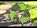 A Day at Zero Waste 