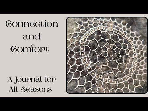 Slowstitch journaling - connections and comfort 