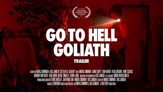 GO TO HELL GOLIATH (2024) – Official Trailer