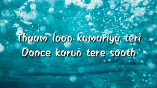 Kamariya re thari Kamariya (lyrics)- Mitron movie,Darshan Raval,Ikka
