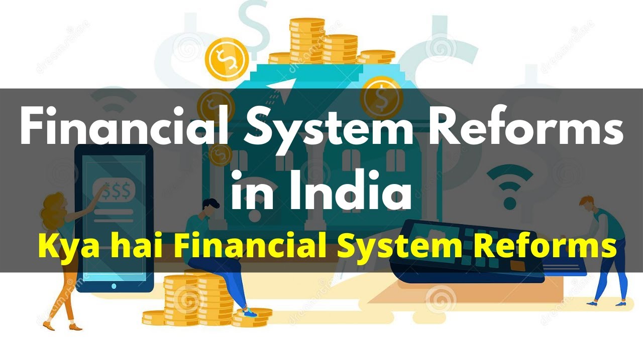 Video Thumbnail for Financial System Reforms
