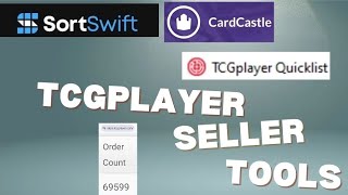 Tcgplayer Seller Tools: Sortswift, Cardbot and Quicklist