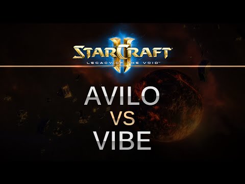StarCraft 2 -- Legacy of the Void -- avilo (P) v ViBE (Z) on Dusk Towers