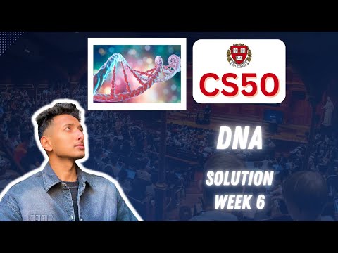CS50 PSet 6 - DNA Walkthrough (Step by Step for Beginners)
