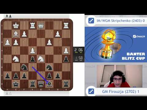 Banter Blitz Cup – GM Alireza Firouzja vs. Banter Blitz Cup IM Almira Skripchenko