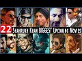 Shah Rukh Khan 22 RECORD-BREAKING Upcoming Movies (2022 TO 2025) | Bollywood Biggest Upcoming Movies