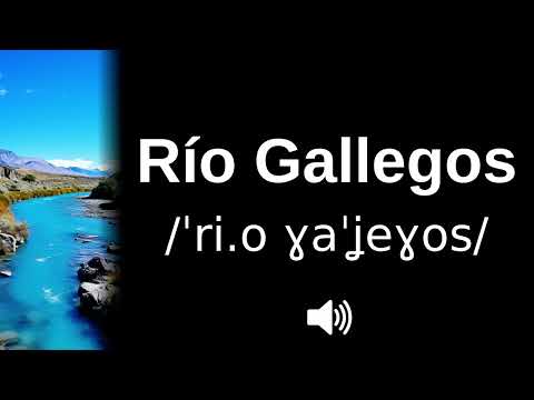 🇦🇷 How to pronounce Río Gallegos (CORRECTLY!)