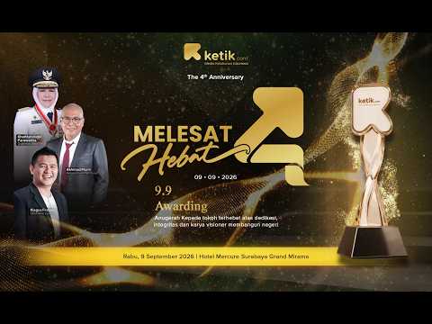 HIGHLIGHT THE 4th ANNIVERSARY MEDIA KETIK.COM "MELESAT HEBAT"