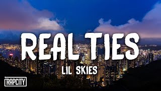 Lil Skies - Real Ties (Lyrics)