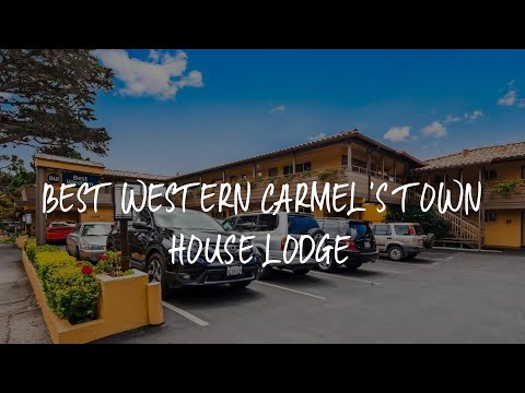 Best Western Carmel's Town House Lodge Review - Carmel , United States of America