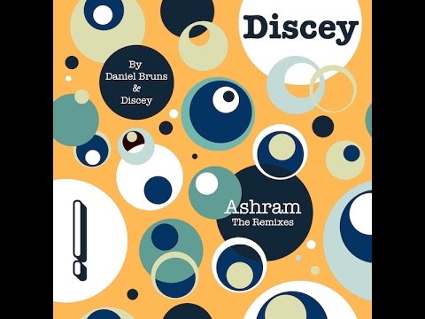 Discey - Ashram (Daniel Bruns Reconstructed Mix)