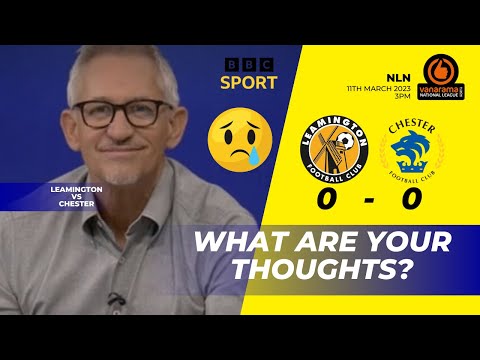 What are your THOUGHTS? | NLN #37 | Leamington vs Chester