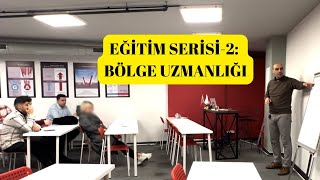 Özkan ÖZEL Emlak, Eğitim Serisi- Bölge Uzmanlığı