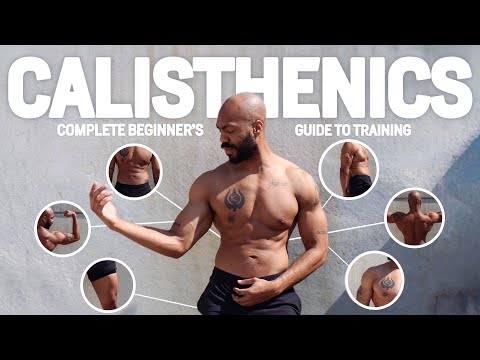 How to Start Calisthenics: A Complete Beginner’s Guide