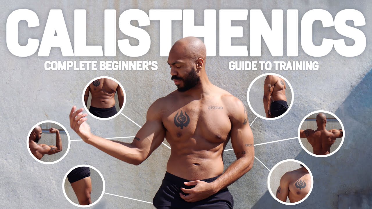 How to Start Calisthenics: A Complete Beginner's Guide