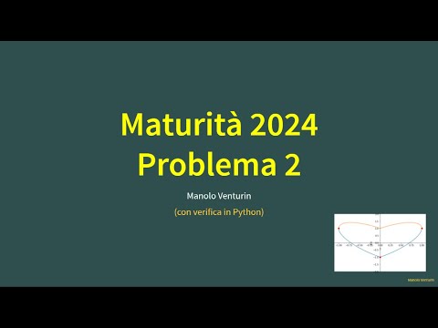 Maturità 2024: Problema 2 soluzione (seconda prova liceo scientifico)