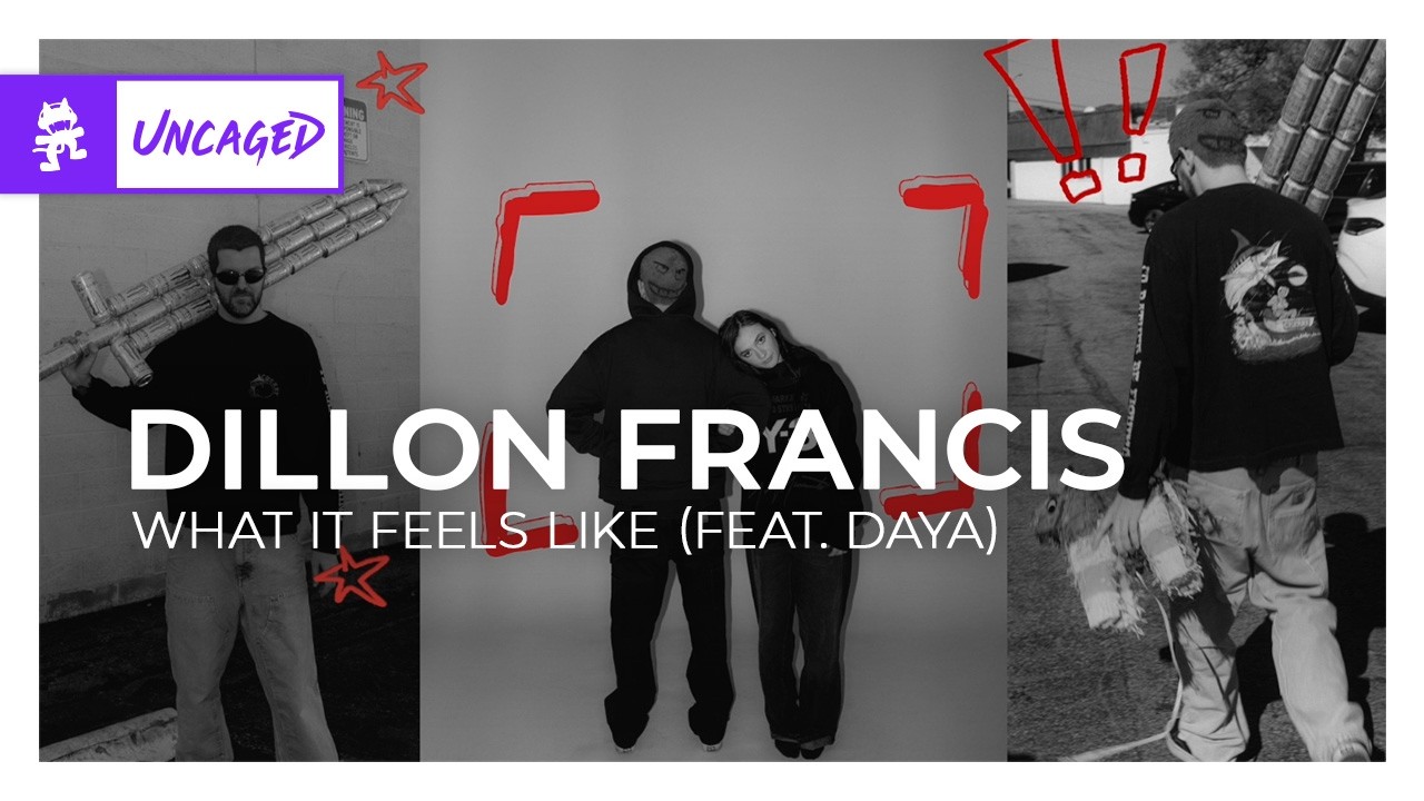 Dillon Francis - What It Feels Like (feat. Daya) [Trap| Monstercat]