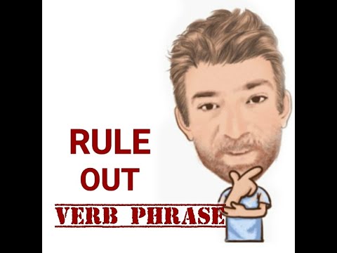 Rule Out - Verb Phrase (515) Three Meanings - English Tutor Nick P