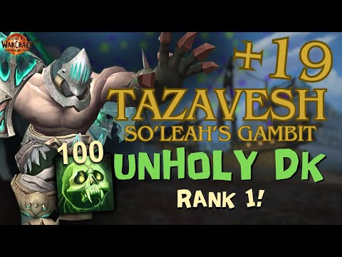Unholy DK still PUMPS! / Rank 1 DPS Parse All Key Levels Unholy DK POV / +19 Gambit