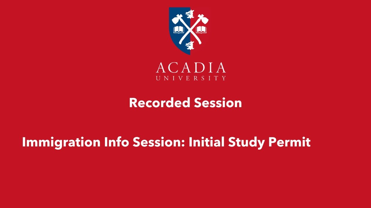 Immigration Info Session: Initial Study Permit Application