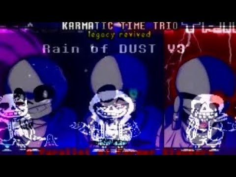 [Murder Time Trio x Karmatic Time Trio: Legacy Revived] Rain of Dust x A Parallel of Former Slackers