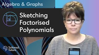 Sketching Factorised Polynomials | A Level Maths