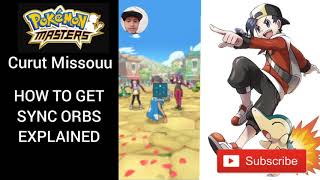 HOW TO GET SYNC ORBS FOR STRONGER POKEMON MASTERS
