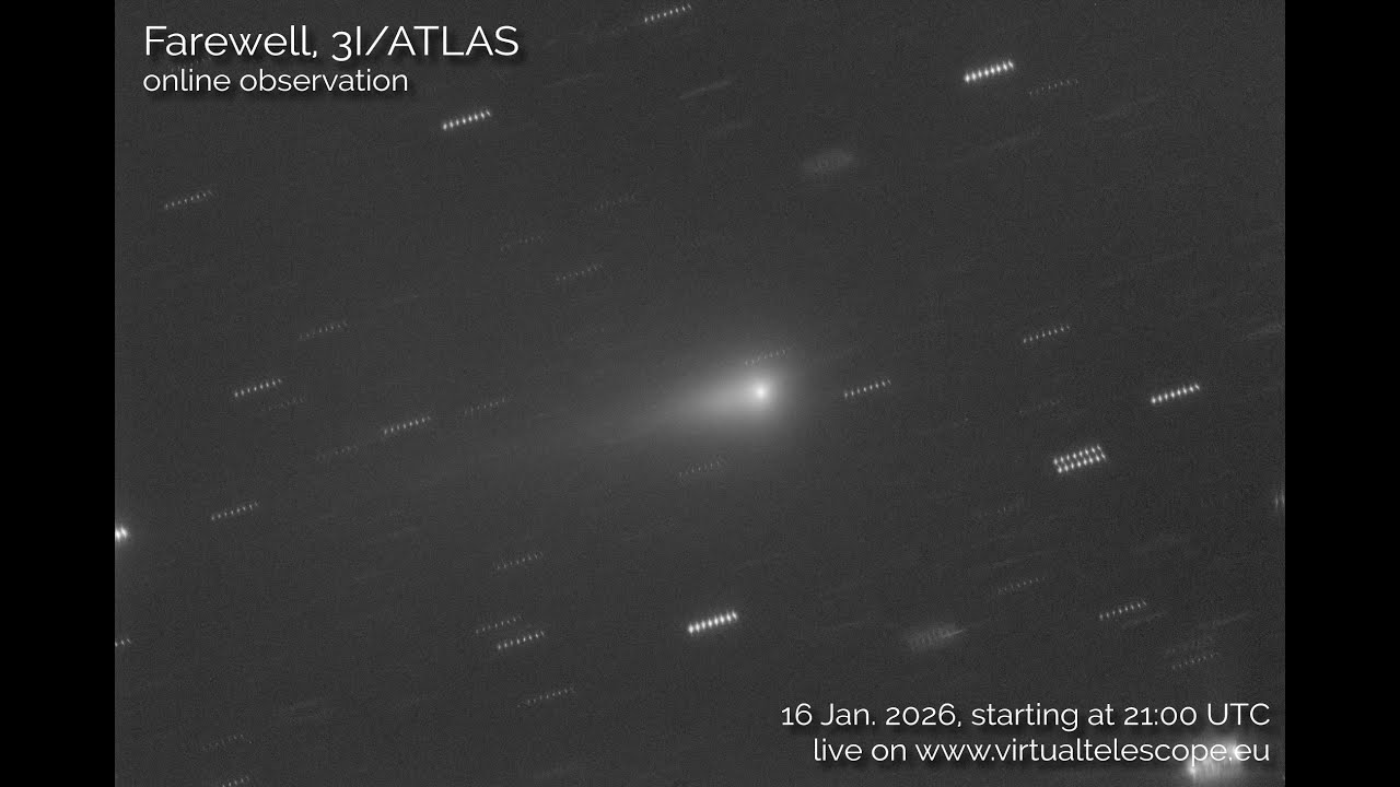 Farewell, 3I/ATLAS: our last public, online observation – 16 Jan. 2026.