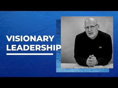 Visionary Leadership