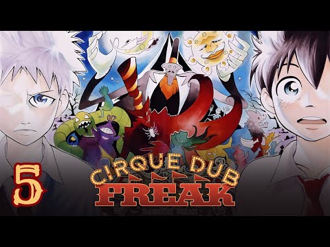 Cirque DUB Freak: V1 – Episode 5 | (The Saga of Darren Shan: Manga Dub)