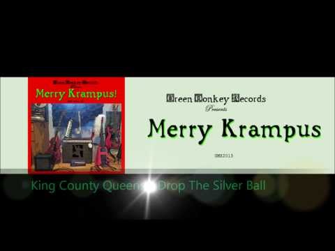 King County Queens - Drop The Silver Ball