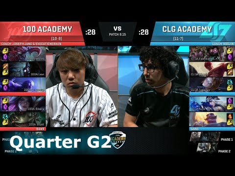 CLG Academy vs 100 Thieves Academy Game 2 | Quarter Finals NAAL Summer 2018 | CLGA vs 100A G2