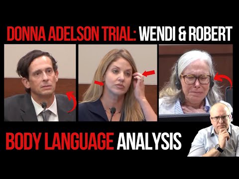Donna Adelson Trial: Wendi & Robert Adelson Body Language Analysis